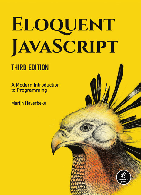 Eloquent Javascript - 3rd Edition - A Modern Introduction to Programming - Marjin Haverbeke